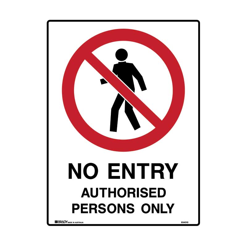 No Entry Authorised Persons Only Sign 300 X 450mmwxh Polypropylene