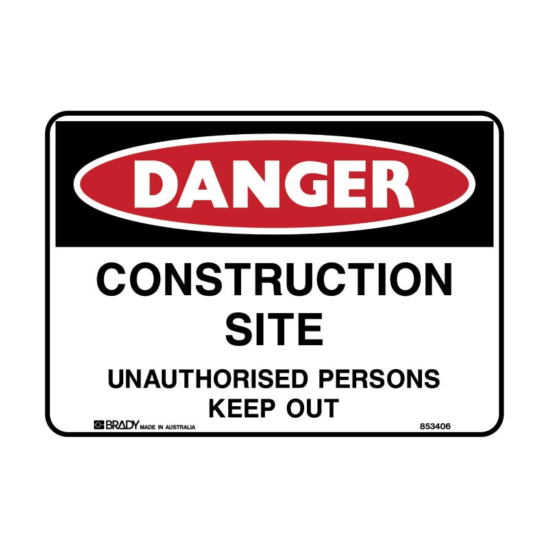Danger Construction Site Unauthorised Persons Keep Out Sign 600 X 450mmwxh Polypropylene